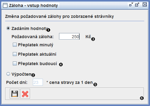 Okno záloha - vstup hodnoty
